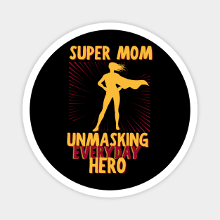 Super-mom Magnet